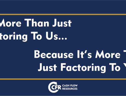 CFR Business Savvy Provides More Than Factoring